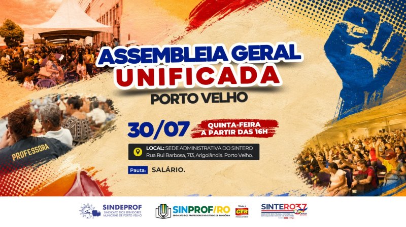 SINTERO e demais sindicatos convocam para Assembleia Geral Unificada