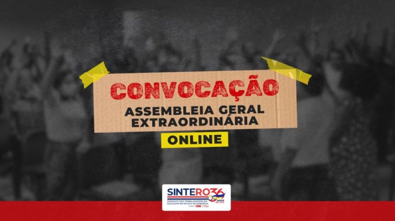 Convocação para Assembleia Geral Extraordinária Online Arte: Jacson Pessoa
